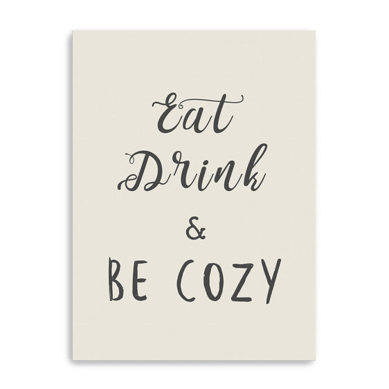 Eat Drink and Be Cozy Canvas Giclee - Pier 1