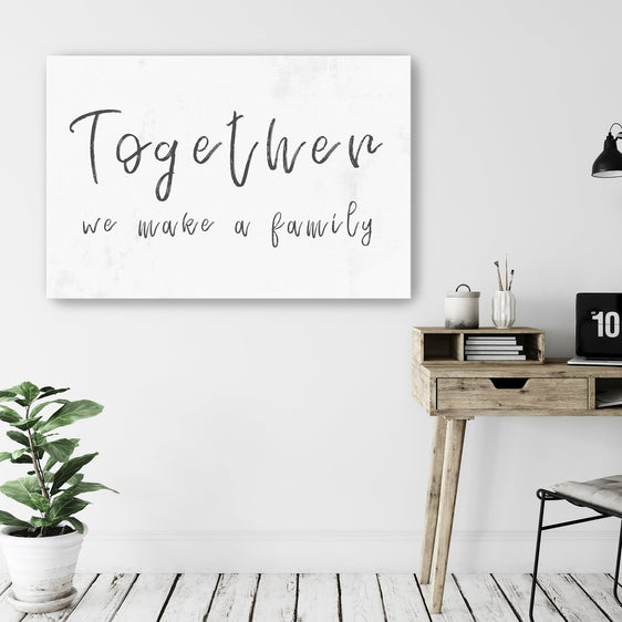 Together-We-Make-A-Family-Canvas-Giclee-Wall-Art-Wall-Art