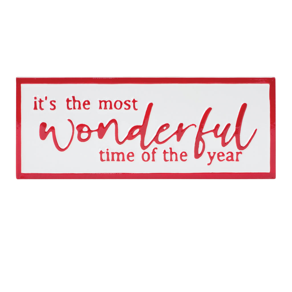 It's The Most Wonderful Time Sign 17"
