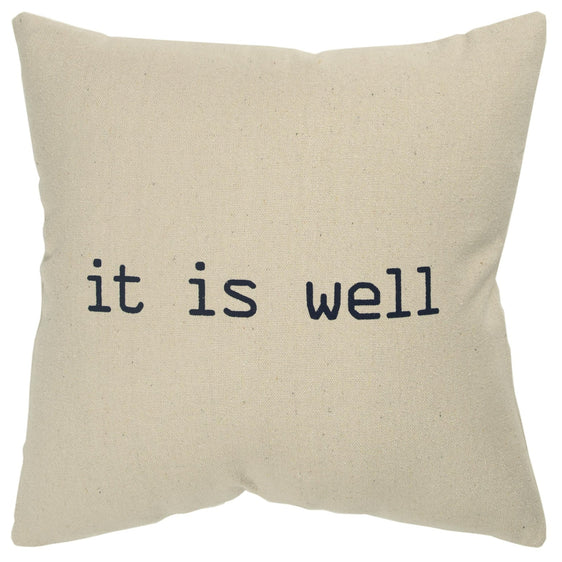 It Is Well 100% Cotton Canvas Sentiment- Inked Pillow - Pier 1