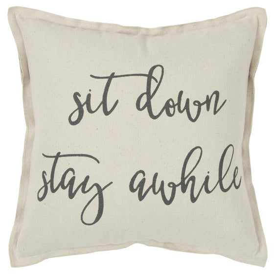 (Sit down, Stay Awhile) Flanged Printed 100% Cotton Sentiment Pillow - Pier 1
